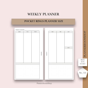 May include: A weekly planner insert for pocket rings featuring two white pages with black lines. The layout includes columns for Monday through Sunday, a dot grid section at the bottom, and text reading WEEKLY PLANNER, POCKET RINGS PLANNER SIZE, PLANNERROOMSHOP, MON SUN START, and No_135.