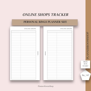 May include: Two white planner insert pages for an online shops tracker in personal rings planner size. Each page features a header labeled ONLINE SHOPS and a grid with horizontal lines. Text includes ONLINE SHOPS TRACKER, PLANNERROOMSHOP, MON SUN START, and No_147.