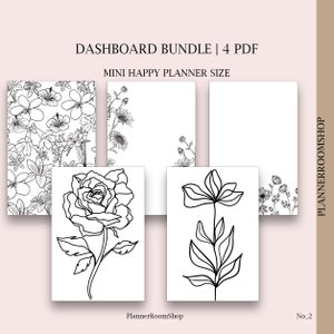 May include: A digital dashboard bundle containing 4 PDF files in mini happy planner size. The set features black and white line art illustrations of various flowers, including a rose, a leafy stem, and floral patterns, with the text DASHBOARD BUNDLE | 4 PDF.