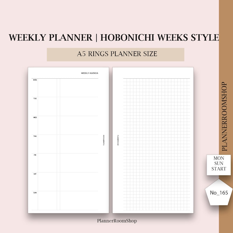 May include: A printable weekly planner in A5 size, with a gridded page on the right and a weekly agenda on the left. The planner is designed in a Hobonichi Weeks style, with a "Mon Sun Start" label and the number "165" in the bottom right corner.