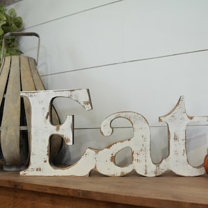 Farmhouse EAT Sign...Home Decor...Rustic Farmhouse Decor...Farmhouse Kitchen Sign...Wooden Sign EAT...Wall Decor