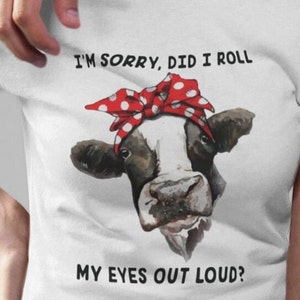 SARCASTIC COW BANDANA Shirt / Cow Lovers Gift / Cow Head - Face, Cute, Heifer, Funny, Sarcasm