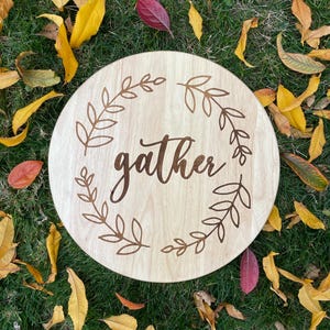 Thanksgiving Lazy Susan, Engraved Wood Tray, Gather Serving Board, Thanksgiving Charcuterie, Friendsgiving Lazy Susan, Holiday Kitchen Tray