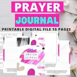 May include: Printable digital prayer journal with a pink and blue cover featuring the words "Prayer Journal" and abstract brushstrokes. The journal includes 15 pages, 1 cover page, 7 sermon notes pages, and 7 notes pages.