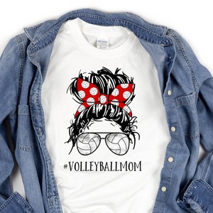 Volleyball Mom Shirt, Messy Bun Woman, Volleyball Mom Gift, Volleyball Mom Life Shirt, Game Day Shirt, Personalized Volleyball Shirt