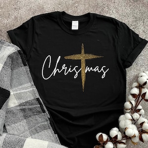 Christmas Shirt, Christmas Cross Shirt, Family Matching Christmas, Jesus Christmas Shirt, Christmas Gift Idea, Christmas T-shirts