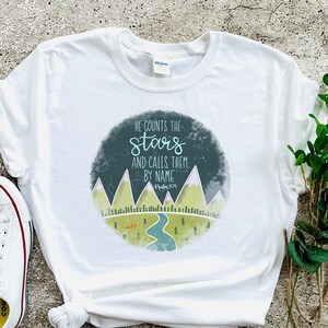 Psalm 147 Shirt, He Counts All Stars, Christian T-shirt, Bible Verse Shirt, Christian Outfit, Christian Gift, Christian Gift Shirt