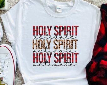 Holy Spirit Activate, Christian T-shirts, Christian Gift, Bible Verse Shirt, Christian Women Shirt, Christian Apparel, Christian Outfit