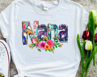 Nana Shirt, Gift for Nana, Nana T-Shirt,Nana Tee,Gift for Nana, Grandma Gift, Grandmother Shirt, Flowers Nana, Gift for Grandma, Floral Nana