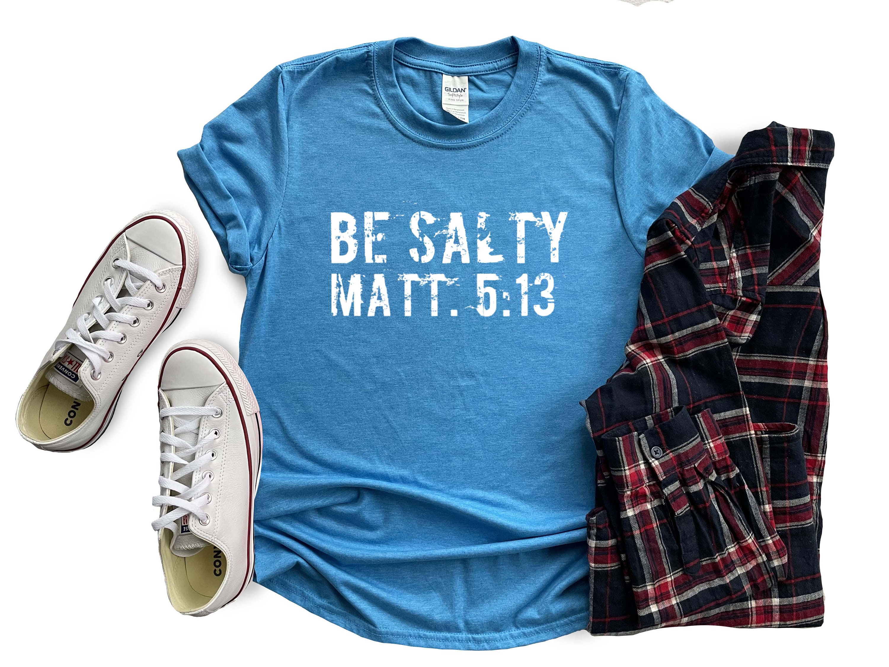 salty t shirt matthew