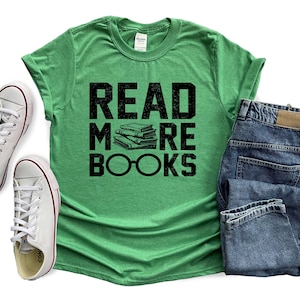 Read More Books Shirt, Reading Lover Gift, Reading Teacher Shirt, Book ...