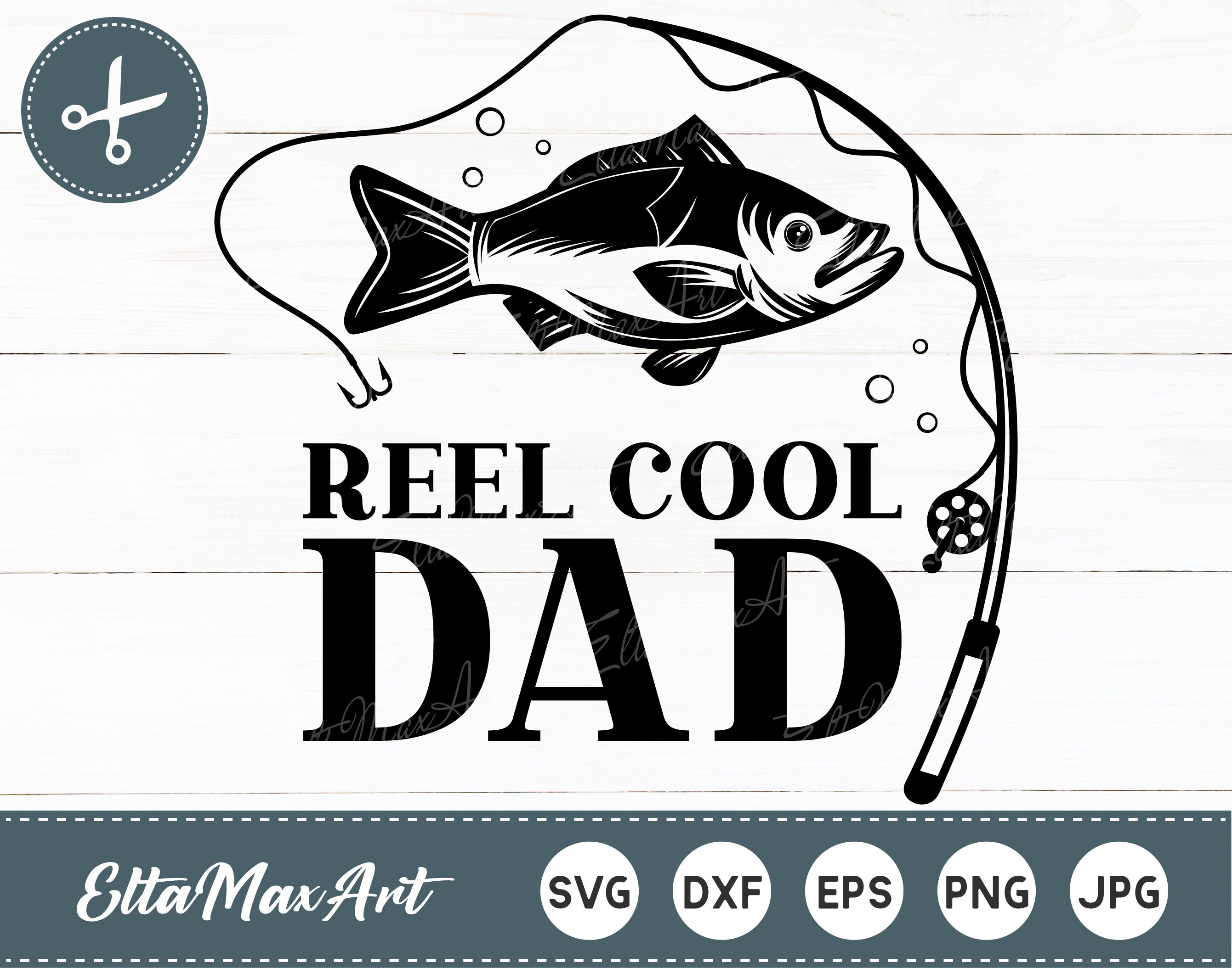 Download Reel Cool Dad Svg Papa Svg File Dad svg Fishing SVG | Etsy