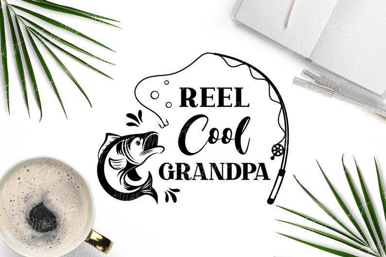 Download Reel Cool Grandpa Svg Fishing SVG Papa Svg File Dad svg | Etsy
