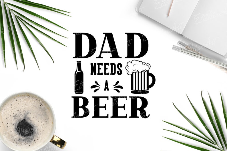 Download Dad needs a beer SVG Dad SVG daddy svg Father's day | Etsy