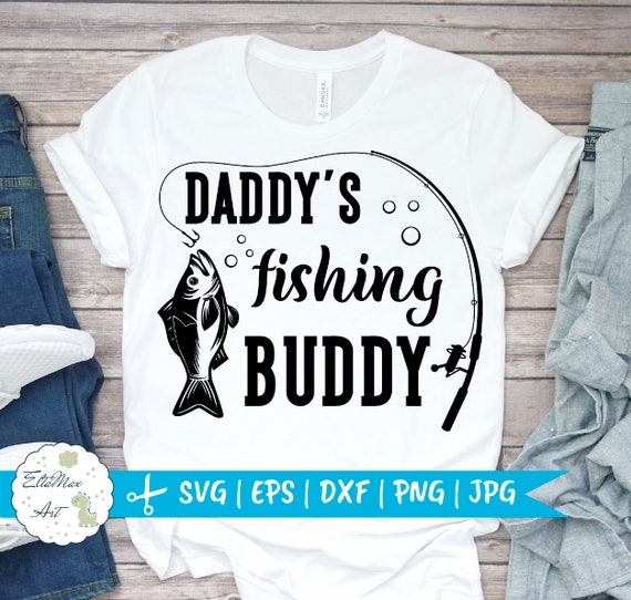 Download Daddys fishing buddy SVG fish svg fishing svg Fishing dad | Etsy