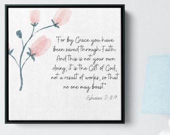 Ephesians 2:8 framed canvas, Ephesians wall art, bible verse canvas, Ephesians 2 Scripture sign, Scripture canvas, bible verse wall art