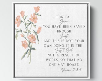 Ephesians 2:8 framed canvas, Ephesians wall art, bible verse canvas, Ephesians 2 Scripture sign, Scripture canvas, bible verse wall art