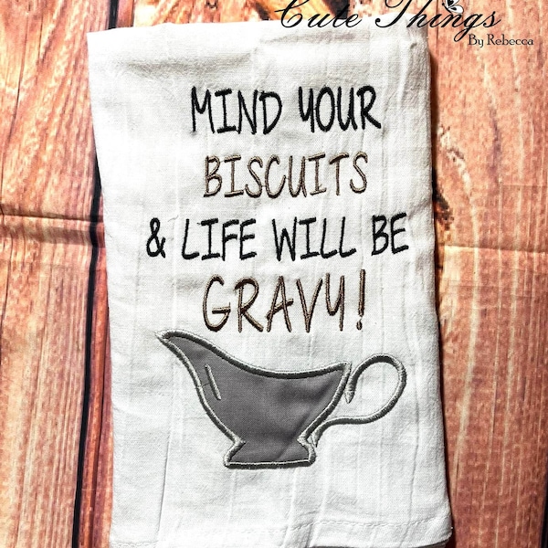 Attention à vos biscuits et la vie sera Gravy DIGITAL Embroidery File, 4 tailles incluses, Conception de broderie, Choses mignonnes par Rebecca
