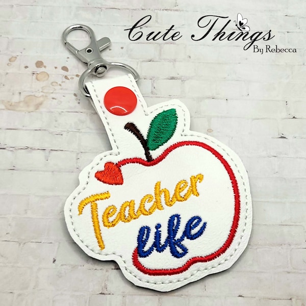 Teacher Life  DIGITAL Embroidery File Key fob, Snap tab, Keychain, Embroidery Design, Cute Things
