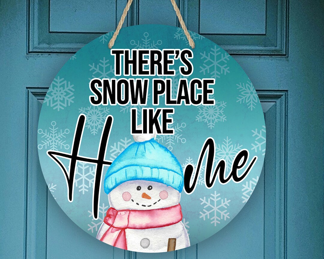 Round Door Hanger Christmas Snow Place Like Home Snowman Sublimation ...