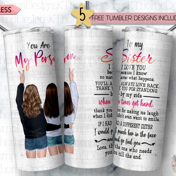 You Are My Person To My Sister! design 20oz Skinny Tumbler, Digital Download, 300 DPI, Sublimation,  PNG