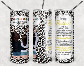 Besties - I'll Be There For You Brunettes Leopard Design 20oz Skinny Tumbler, Digital Download, 300 DPI, Sublimation, Waterslide , PNG