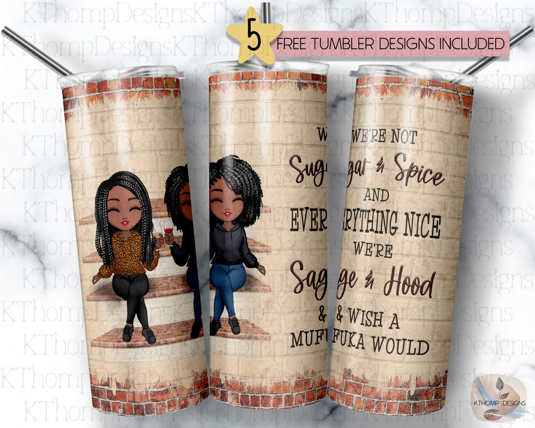 We're Not Sugar & Spice We're Wish A Mufuka Would - Etsy