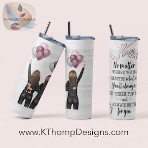 No Matter Where We Go No Matter What We Do Sublimation Tumbler design 20oz Skinny Tumbler, Digital Download, 300 DPI, Sublimation, PNG