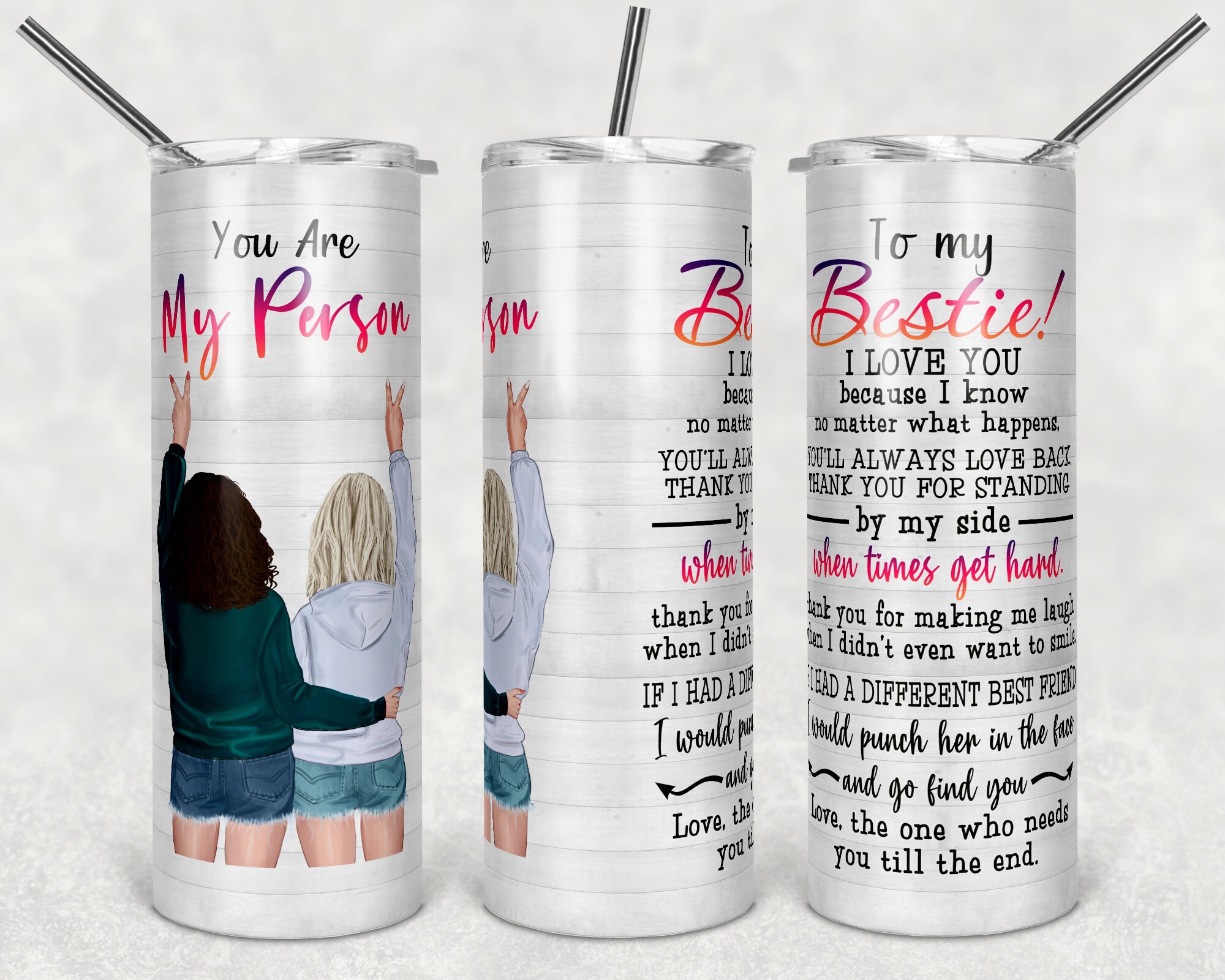 You Are My Person To My Bestie! Brunette / Blonde design | 20oz Skinn…