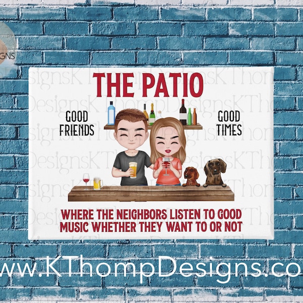 The Patio Where The Neighbors Listen To Good Music Whether They Want To Or Not Design, Digital Download, 300 DPI, Sublimation, PNG