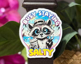 Busy staying salty raccoon refrigerator magnet