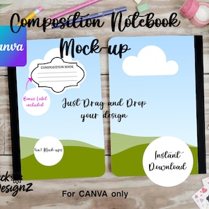 May include: Composition notebook mock-up with a sky and grass design. The notebook has a black spine and the text "Just Drag and Drop your design". Includes a bonus label and instant download. For Canva only.