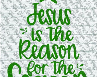 Jesus is the reason for the season Christmas tree SVG eps pdf jpg dxf cricut cut file shirt sign design