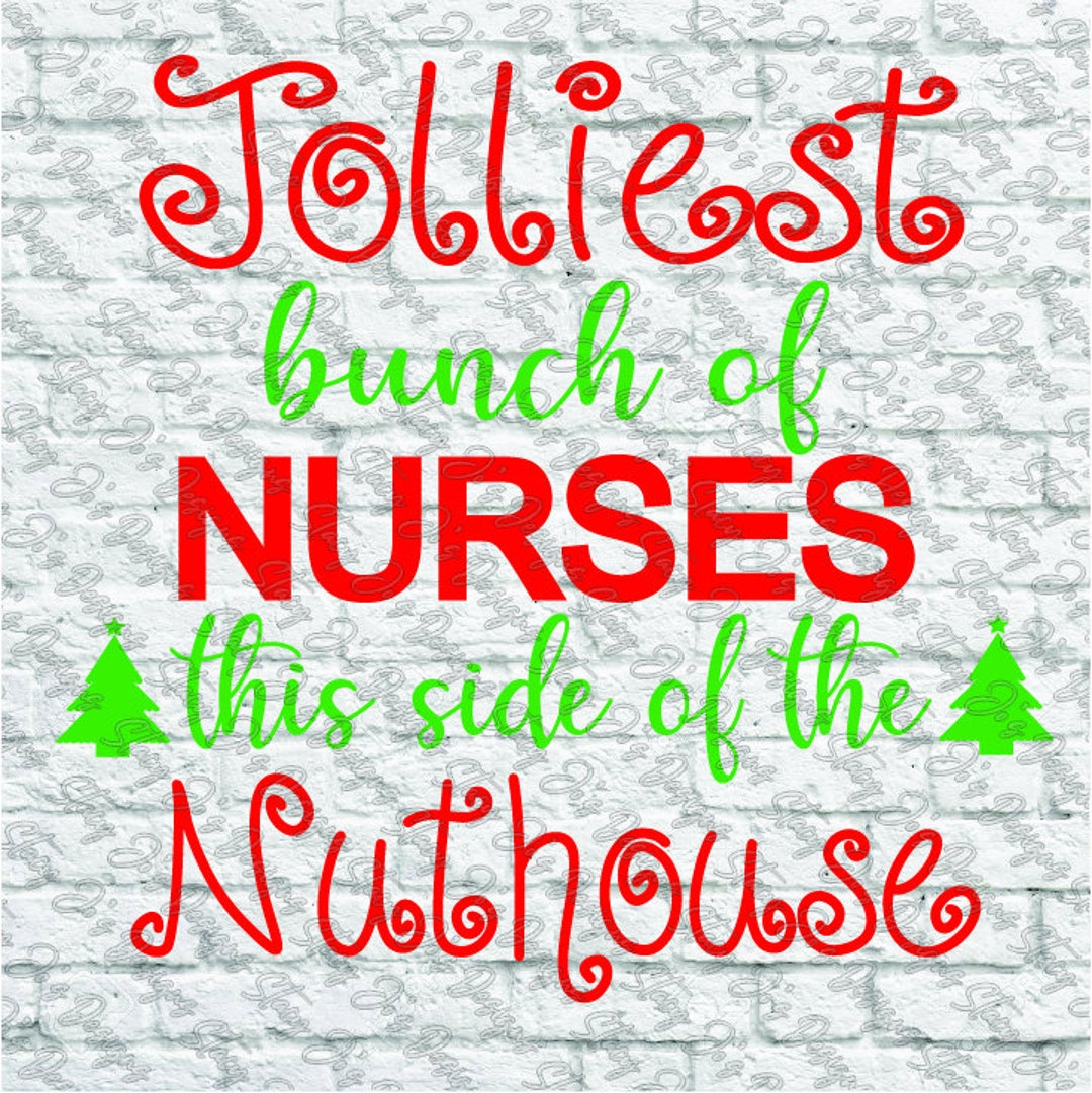 Jolliest Bunch of Nurses This Side of the Nuthouse Christmas Vacation ...