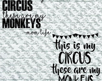Bundel van 2 Dit is mijn Circus Dit zijn mijn Monkeys Mom leven shirt design SVG pdf eps dxf jpg bestand direct downloaden