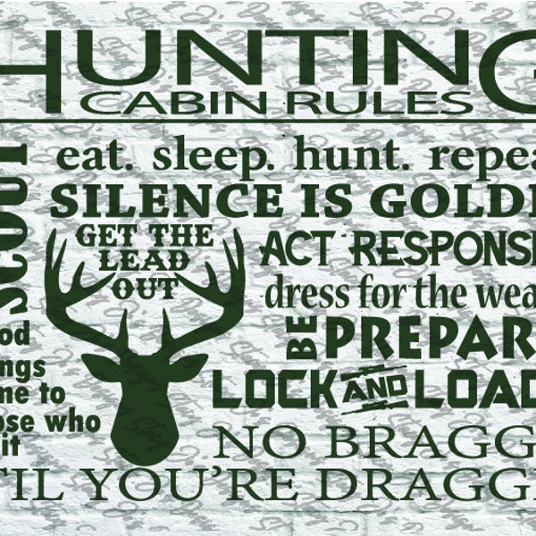 Hunting Cabin Rules shirt sign cut file SVG jpeg dxf eps pdf