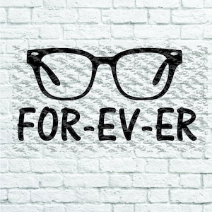 May include: Black and white graphic design of a pair of eyeglasses with the text "FOR-EV-ER" below.