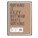Nothing is Eezy Sneaker Poster, Hypebeast Poster, Kicks Poster, Urban Wall Art, Graffiti Wall Art, Streetwear Posters, Sneaker Art 
