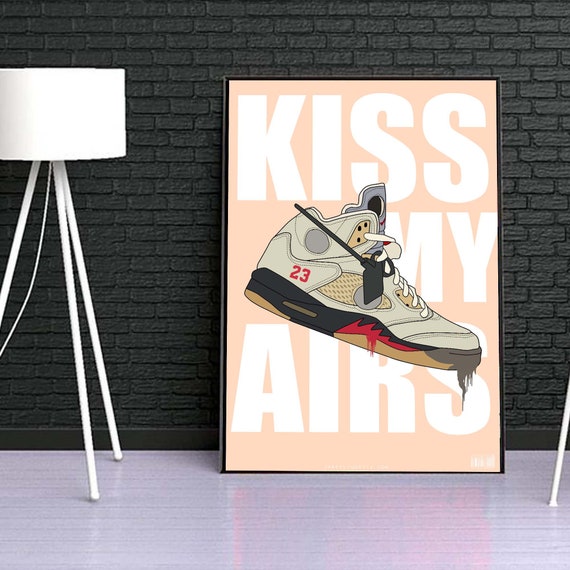 kiss my airs poster