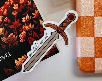 To Whatever End sticker | throne of glass inspired kindle sticker | laptop sticker | water bottle sticker | waterproof | weatherproof
