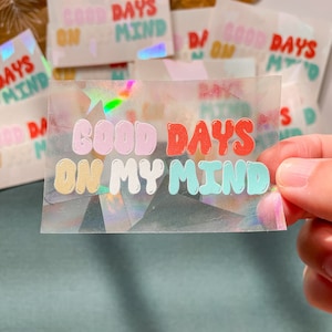 SUNCATCHER STICKER | Good Days On My Mind Sun Catcher | Suncatcher Sticker | Rainbow Maker Sticker | Window Decal