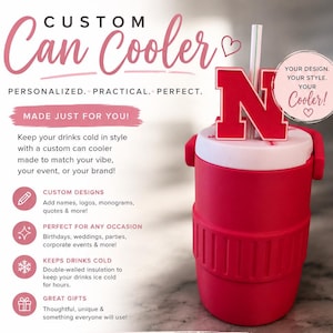 May include: A red insulated can cooler with a white lid and a large red letter N on top. Below, five additional can coolers are shown in pink, navy, white, olive green, and black, each featuring different custom text, logos, and monograms.