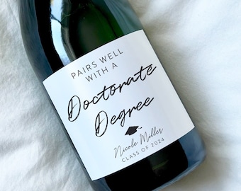 Doctorate Graduation Gift, Pairs Well with a Doctorate Degree, Personalized Doctoral Degree Wine Label, Gift for Doctor Wine label