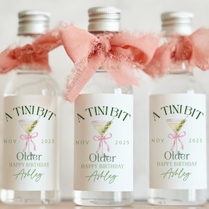 A Tiny Bit Older Martini Birthday Favors, Shooter labels, Dirty Martini, 21st birthday gift, 30th birthday gift, Birthday mini shot labels