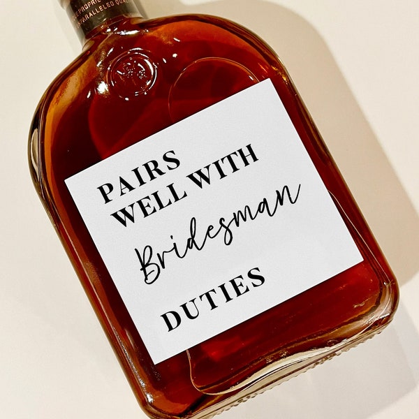 Pairs well with Bridesman Duties, Best Man proposal Gift Box whiskey label, Will you be my Bridesman, usher gift, Groomsman Proposal gift