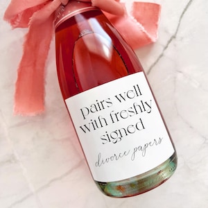Happily divorced gift, Freshly Signed Divorce papers, divorced gift, break up gift, divorced party, Champagne labels