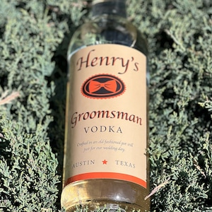 Groomsman proposal, Custom Titos label, Best man Gifts, Wedding Vodka, Groomsmen proposal, Birthday vodka label, Man of honor proposal