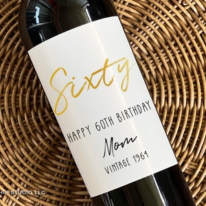 60th Birthday Wine Label - Personalized Birthday Label - Birthday Gift for her, birthday gifts for him, birthday gifts for mom