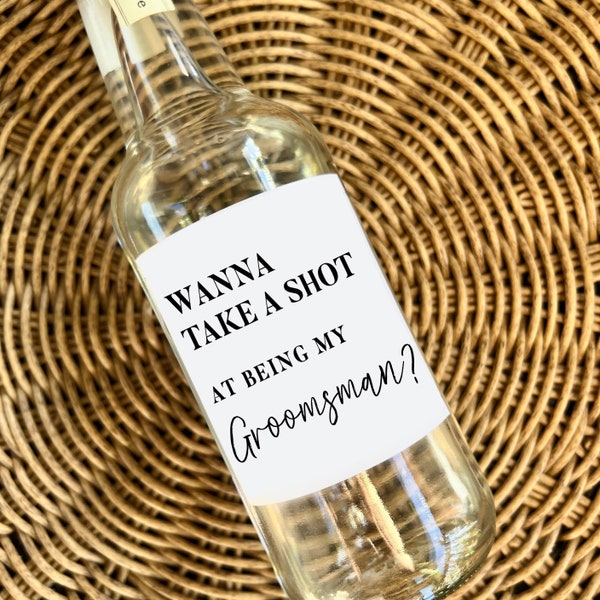 Funny Groomsman proposal gift, Best man gift, Wanna take a shot being my groomsman, custom tequila labels, Man of Honor gift, Groomsmen