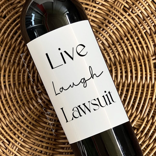 Live Laugh Lawsuit, Funny Lawyer gift, New Lawyer wine label, Attorney gift, Bar exam gift, Female Lawyer Gift, Lawyer Gift, Law